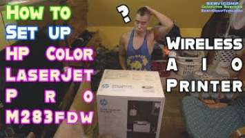 How to Set Up an HP Color LaserJet Pro M283fdw Wireless All-in-One Laser Printer