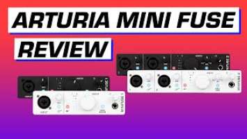 Arturia MiniFuse 1 and MiniFuse 2 Audio Interface Detailed Review