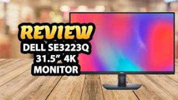 Dell SE3223Q 31.5 inch Monitor Review ✅ 4K UHD 3840 x 2160