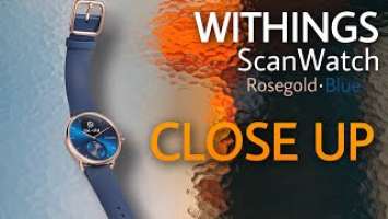 Withings ScanWatch Rosegold Blue Close Up (no talking)