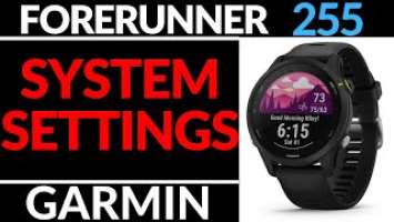 System Settings Overview - Garmin Forerunner 255 Tutorial