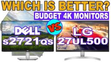 DELL S2721QS vs LG 27UL500  : Best Budget 27" 4K UHD Monitor - S2721Q  27UL550 - PS5 & Xbox Series X