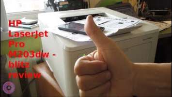 HP LaserJet Pro M203dw - blitz review