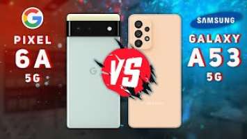 Google Pixel 6a 5G vs Samsung Galaxy A53 5G