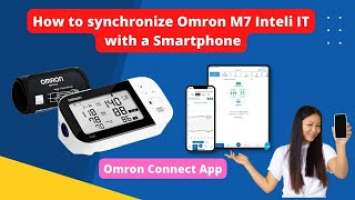 How to Synchronize Omron M7 Intelli IT with a Smartphone