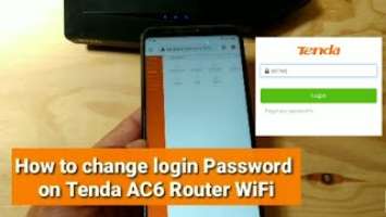 how to change tenda router admin password / change login Password on Tenda AC6 Router WiFi