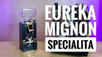 Eureka Mignon Specialita | Unboxing and Key Features