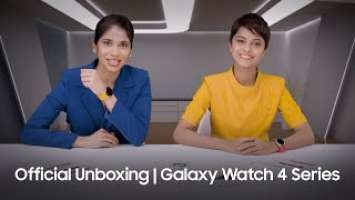 Galaxy Watch4 Series: Official Unboxing | Samsung
