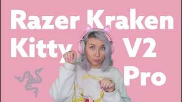 Căștile uwu Razer Kraken Kitty V2 Pro - Review