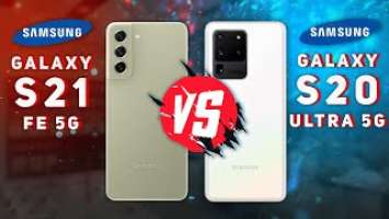Samsung Galaxy S21 FE 5G vs Samsung Galaxy S20 Ultra 5G