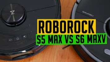 Roborock S5 Max vs S6 MaxV: Which Premium Robot Vacuum is Better?