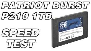 Patriot P210 SSD 1TB Speed Test