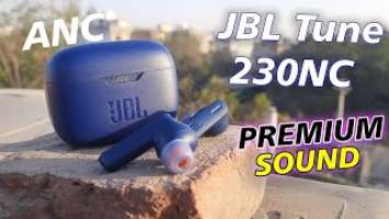 JBL Tune 230nc TWS Review | Best ANC Earbud | Premium sound !