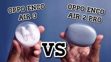 OPPO Enco Air 3 VS OPPO Enco Air 2 Pro || Detail Comparison || Best Earbuds under 3000 ?