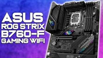 AFFORDABLE 13TH GEN! - ASUS ROG Strix B760-F Gaming Wifi - Unboxing & Overview! [4K]