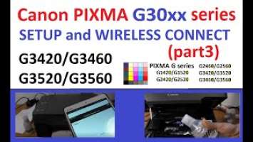 PIXMA G3420 G3520 G3460 G3560 G3220 G3260 (part3) Printer Setup with Wireless Setup, Canon PRINT App