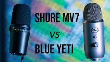 Shure MV7 vs Blue Yeti Sound Comparison