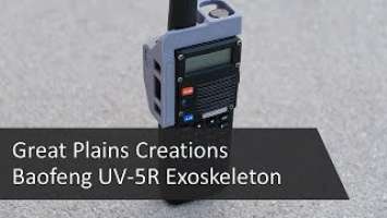 Great Plains Creations Exoskeleton for the Baofeng UV-5R