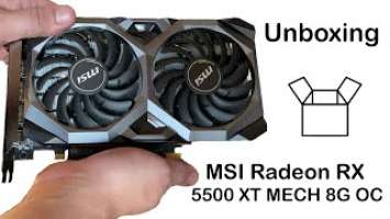 MSI Radeon RX 5500 XT MECH 8G OC (8GB GDDR6/PCI Express 4.0/1647MHz - 1845MHz/14000MHz) 4K UNBOXING