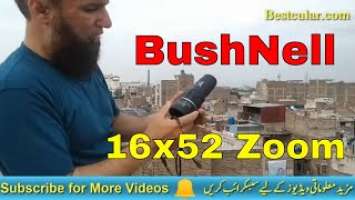 Bushnell 16x52 Monocular Review & Zoom Test|Out Door Test of 16X52 Telescope