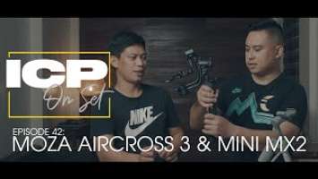 ICP on Set Episode 42: Moza Aircross 3 & Mini MX2 Unboxing