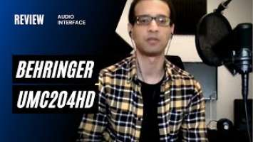 Review of Behringer UMC204HD Audio Interface After 1 Year