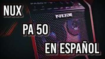 Nux en español - monitor personal PA 50 - Nacho Peñalva