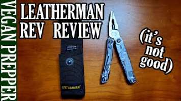 Leatherman REV Review: Mr. Vegan Prepper