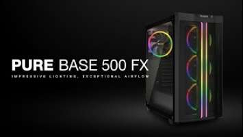 Pure Base 500 FX | Exceptionally Silent and Functional