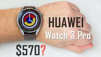 Huawei Watch 3 Pro - смарт-часы на HarmonyOS 2.0. Цена $570 - не много ли?! Обзор и впечатления