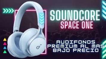 SoundCore Space One:  Lo Mejor en Menos de $100 Dolares