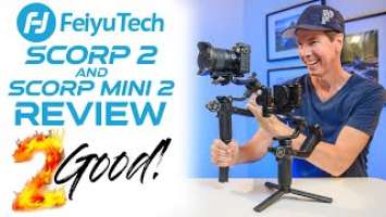 FeiyuTech Scorp 2 & Scorp Mini 2 Gimbal Review | 2 GOOD!