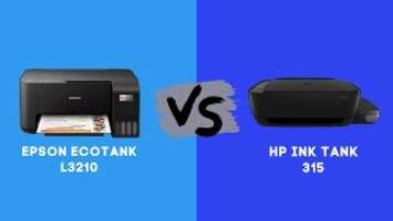 Perbandingan Printer Epson EcoTank L3210 vs HP Ink Tank 315 | Specs Comparison