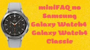 miniFAQ по Samsung Galaxy Watch4 / Galaxy Watch4 Classic