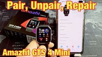 Amazfit GTS 4 Mini: How to Pair, Unpair, Re-Pair