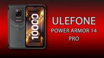 Ulefone Power Armor 14 Pro - производительный автономный броник 2022!