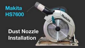 Makita HS7600 | HS7601 Dust Nozzle Installation