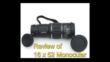 Review of 16x52 Monocular