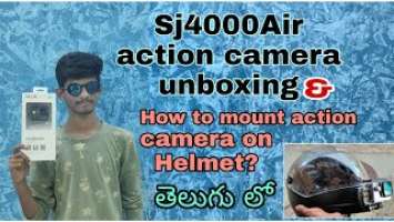 SJcam SJ4000Air Action camera Unboxing & How to mount action camera on Helmet? తెలుగు లో