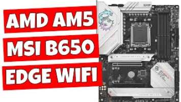 MSI MPG B650 Edge Wifi AM5 Motherboard The Better Choice?