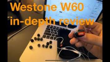 Westone W60 in-depth review, comparisons and tip-rolling guide