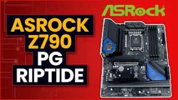 ASRock Z790 PG Riptide Overview