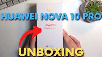 HUAWEI Nova 10 Pro Unboxing & Overview | #huaweinova10pro