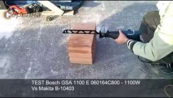 TEST Bosch GSA 1100 E 060164C800 - 1100W  Makita B-10403 0-365mm