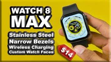 Watch 8 Max [Stainless Steel] - Best Cheap Apple Watch Clone in $14!