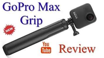 GoPro MAX GRIP+TRIPOD REVIEW