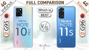 Infinix Note 10 Pro vs Xiaomi Redmi Note 11s Full Comparison | G95 vs G96 Battle  | Which is Best