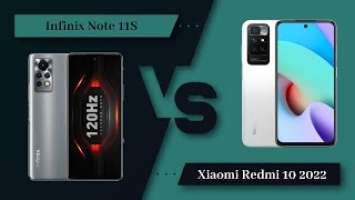 Infinix Note 11S Vs Xiaomi Redmi 10 2022 - Full Comparison [Full Specifications]