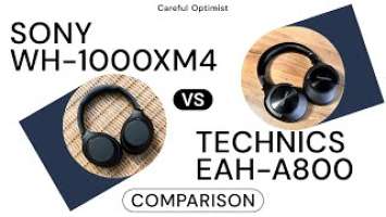 Which Wireless Headphones are better? | SONY WH-1000XM4 vs TECHNICS EAH-A800 Comparison