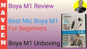 Boya M1 Mic Unboxing and Review || My First Unboxing || Mangamuri Naveen (Telugu)